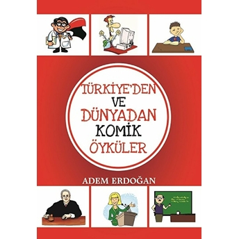 Türkiye’den Ve Dünyadan Komik Öyküler