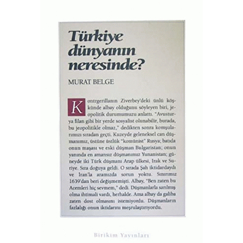 Türkiye Dünyanın Neresinde? Murat Belge