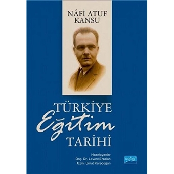 Türkiye Eğitim Tarihi Nafi Atuf Kansu