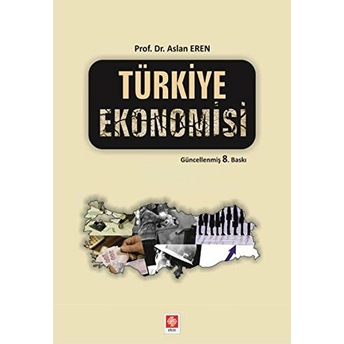 Türkiye Ekonomisi Aslan Eren