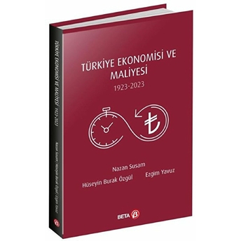 Türkiye Ekonomisi Ve Maliyesi 1923-2023 - Nazan Susam