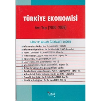 Türkiye Ekonomisi - Yeni Yapı (2000-2008)-Kolektif