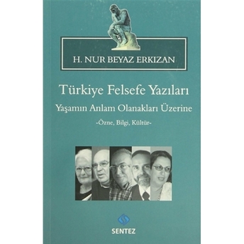 Türkiye Felsefe Yazıları H. Nur Beyaz Erkızan