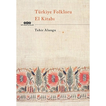 Türkiye Folkloru El Kitabı Tahir Alangu