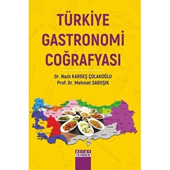 Türkiye Gastronomi Coğrafyası Mehmet Sarıışık