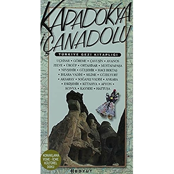 Türkiye Gezi Kitaplığı: Kapadokya Bülent Özükan