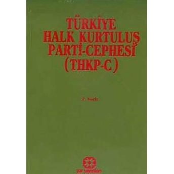 Türkiye Halk Kurtuluş Parti - Cephesi (Thkp-C) Kolektif