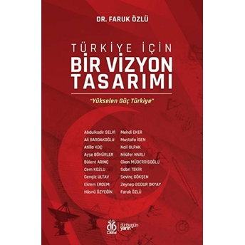 Türkiye Için Bir Vizyon Tasarımı Kolektif