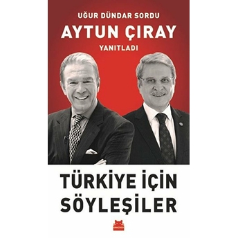 Türkiye Için Söyleşiler Aytun Çıray