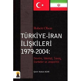 Türkiye - Iran Ilişkileri (1979-2004)