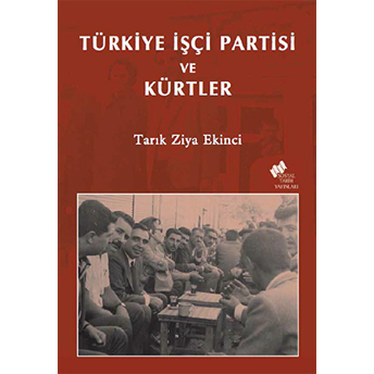 Türkiye Işçi Partisi Ve Kürtler