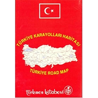 Türkiye Karayolları Haritası - Türkiye Road Map Kolektif