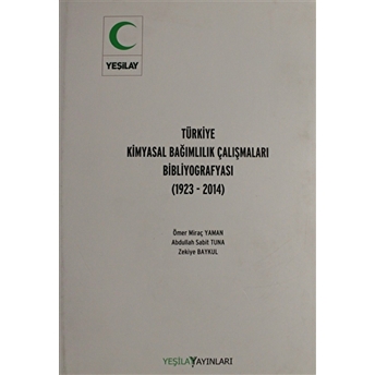 Türkiye Kimyasal Bağımlılık Çalışmaları Bibliyografyası Ciltli Abdullah Sabit Tuna