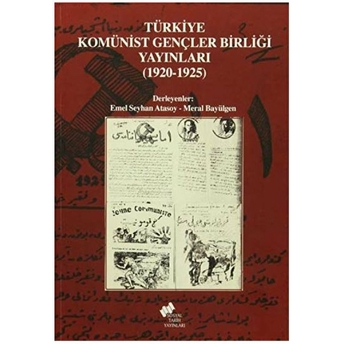 Türkiye Komünist Gençler Birliği Yayınları (1920-1925) Kolektif