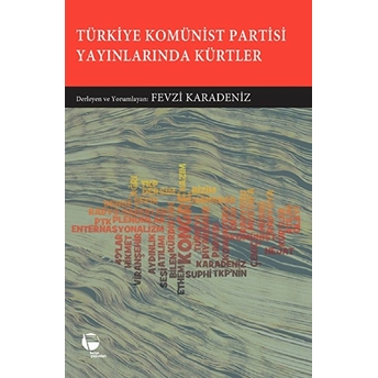 Türkiye Komünist Partisi Yayınlarında Kürtler Kolektif