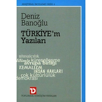 Türkiye’m Yazıları Deniz Banoğlu