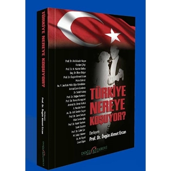 Türkiye Nereye Koşuyor? - Kolektif