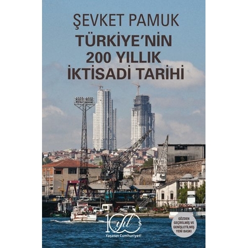 Türkiye’nin 200 Yıllık Iktisadi Tarihi Şevket Pamuk