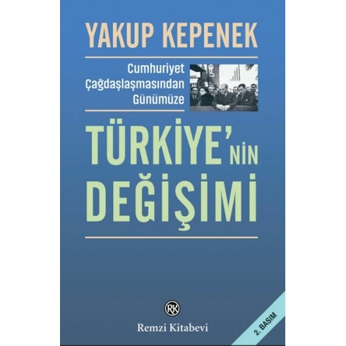 Türkiye’nin Değişimi Yakup Kepenek