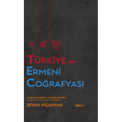 Türkiye’nin Ermeni Coğrafyası - Ciltli S. Eprigyan