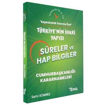 Türkiye’nin Idari Yapısı Süreler Ve Hap Bilgiler Sami Sönmez