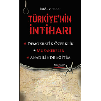 Türkiye’nin Intiharı Ikbal Vurucu