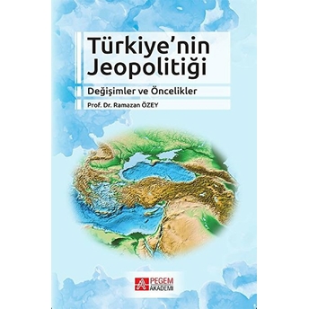 Türkiye’nin Jeopolitiği