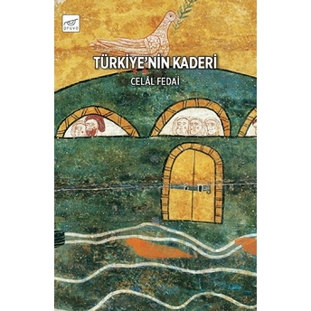 Türkiye’nin Kaderi