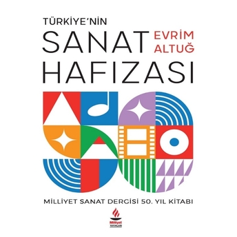 Türkiye’nin Sanat Hafızası Evrim Altuğ