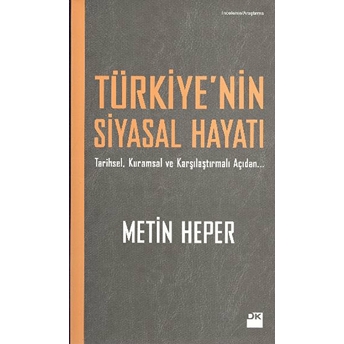 Türkiye’nin Siyasal Hayatı Metin Heper