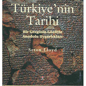 Türkiye’nin Tarihi Ciltli Seton Lloyd