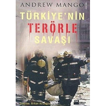 Türkiye’nin Terörle Savaşı Andrew Mango