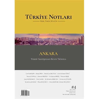 Türkiye Notları Fikir Tarih Kültür Dergisi Sayı: 4 Kolektif