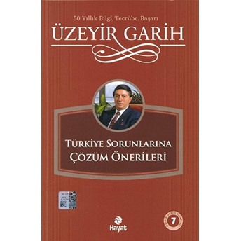 Türkiye Sorunlarına Çözüm Önerileri Üzeyir Garih