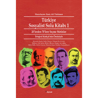 Türkiye Sosyalist Solu Kitabı 1 20'Lerden 70'Lere Seçme Metinler Emir Ali Türkmen