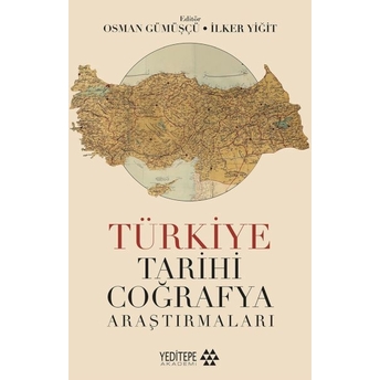 Türkiye Tarihi Coğrafya Araştırmaları