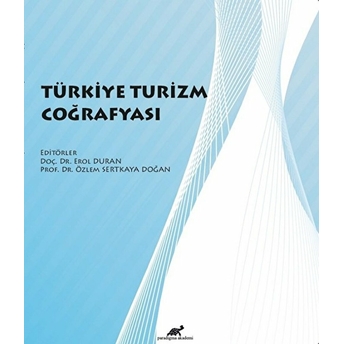 Türkiye Turizm Coğrafyası Kolektif