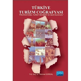 Türkiye Turizm Coğrafyası Mehmet Gürdal