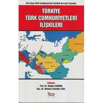 Türkiye Türk Cumhuriyetleri Ilişkileri - Kolektif