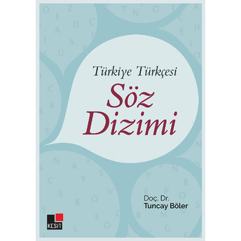 Türkiye Türkçesi Söz Dizimi Tuncay Böler