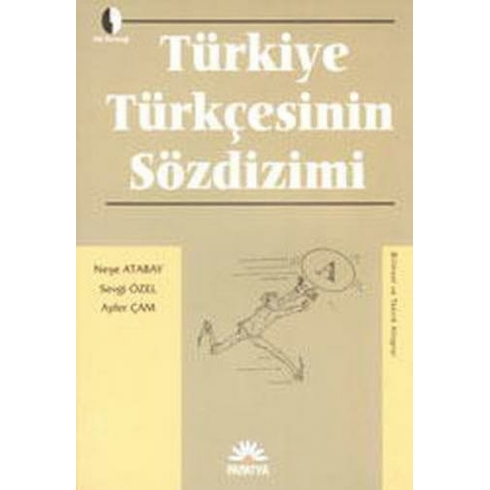 Türkiye Türkçesinin Sözdizimi - Neşe Atabay