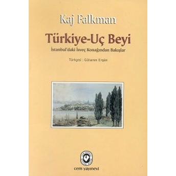 Türkiye-Uç Beyi Kaj Falkman