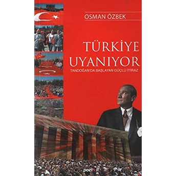 Türkiye Uyanıyor Tandoğan’da Başlayan Güçlü Itiraz Osman Özbek