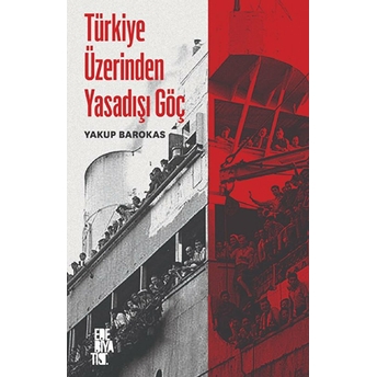 Türkiye Üzerinden Yasadışı Göç Yakup Barokas