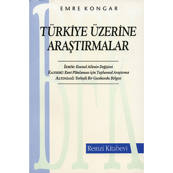 Türkiye Üzerine Araştırmalar Emre Kongar