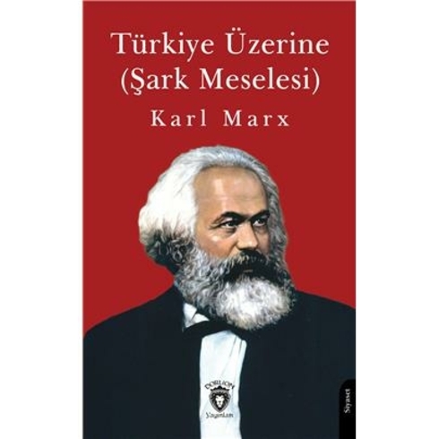 Türkiye Üzerine Karl Marx