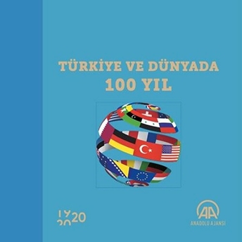 Türkiye Ve Dünyada 100 Yıl Kolektif