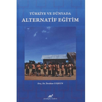 Türkiye Ve Dünyada Alternatif Eğitim Ibrahim Coşkun