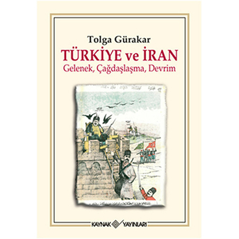 Türkiye Ve Iran Tolga Gürakar