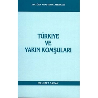 Türkiye Ve Yakın Komşuları